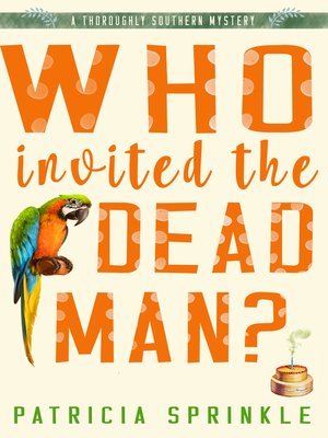 cover image of Who Invited the Dead Man?